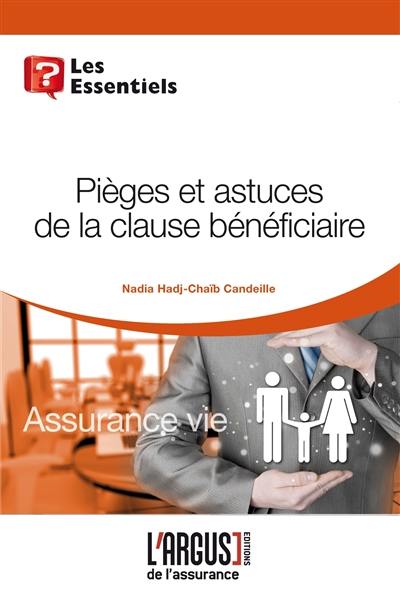 Pièges et astuces de la clause bénéficiaire : assurance vie