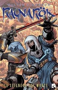 Ragnarök. Vol. 2. Le seigneur des morts