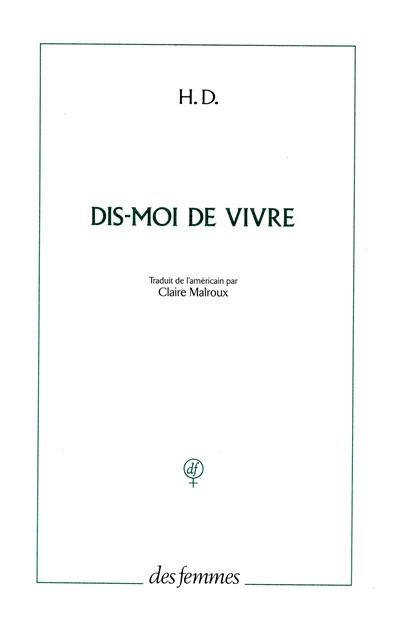 Dis-moi de vivre : un madrigal