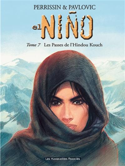 El Nino. Vol. 7. Les passes de l'Hindou Kouch