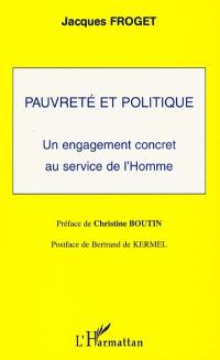 Pauvreté et politique : un engagement concret au service de l'homme