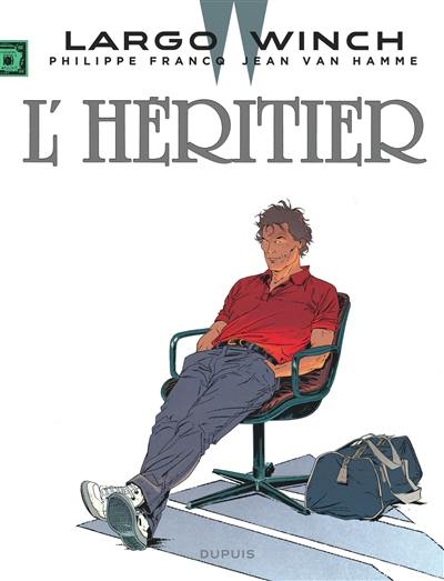 Largo Winch. Vol. 1. L'héritier