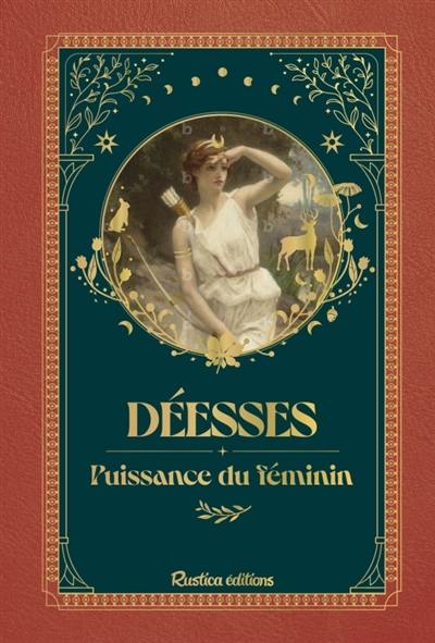 Déesses : puissance du féminin