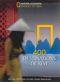 400 destinations de rêve