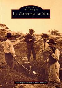 Le canton de Vif