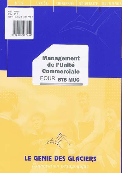 Management de l'unité commerciale : pour BTS MUC