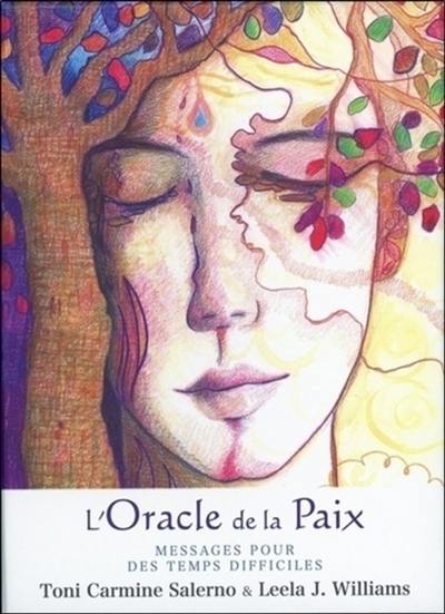 L'oracle de la paix : messages pour des temps difficiles