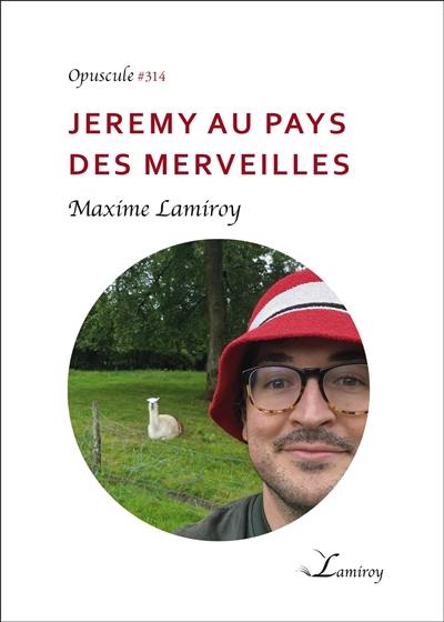 Jeremy au pays des merveilles