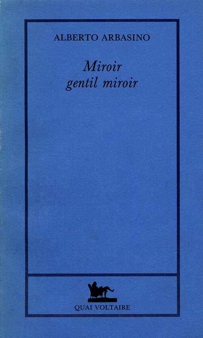 Miroir gentil miroir