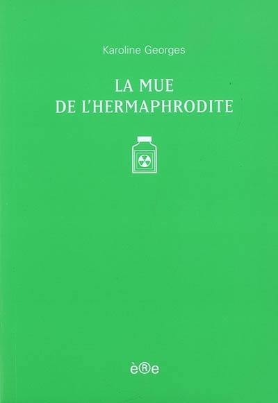 La mue de l'Hermaphrodite