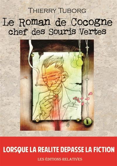 Le roman de Cocogne, chef des Souris Vertes