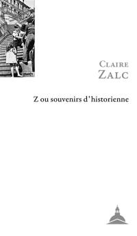 Z ou Souvenirs d'historienne