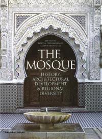 The Mosque History Architectural Development & Regional Diversity