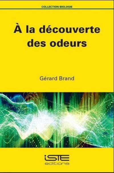 A la découverte des odeurs