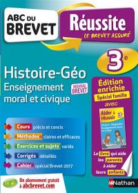 Histoire géo, enseignement moral et civique 3e : nouveau brevet