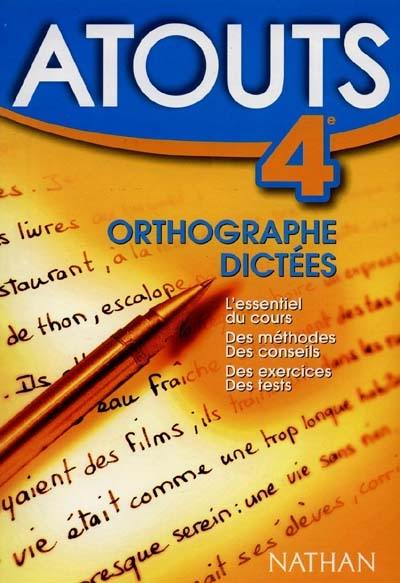 Orthographe, dictées 4e