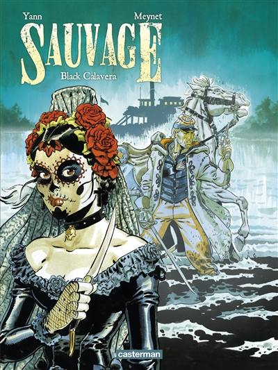 Sauvage. Vol. 5. Black calavera