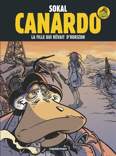 Une enquête de l'inspecteur Canardo. Vol. 10. La fille qui rêvait d'horizon