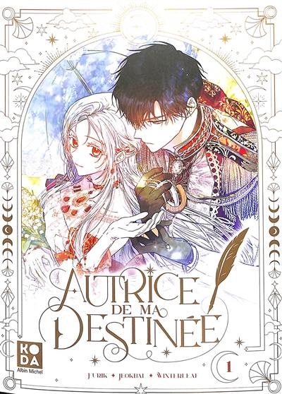 Autrice de ma destinée. Vol. 1