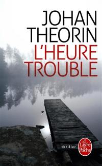 L'heure trouble