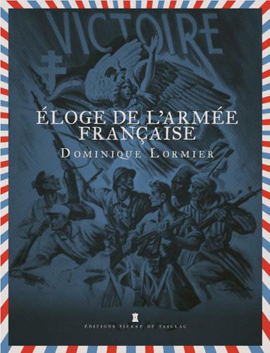 Eloge de l'armée française : des commandos de Bertrand Du Guesclin aux as de la chasse de 14-18, des victoires de Jean d'Arc à celles de Napoléon, de la résistance héroïque des poilus de Verdun à celle des Français libres de Bir Hakeim, de la campagne d'Italie de 1943 à l'intervention au Mali en 2013, une histoire passionnée de l'armée français... à l'intervention au Mali en 2013