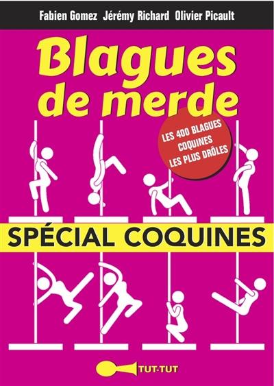 Blagues de merde : spécial coquines