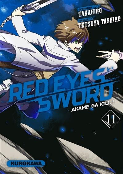 Red eyes sword : akame ga kill !. Vol. 11