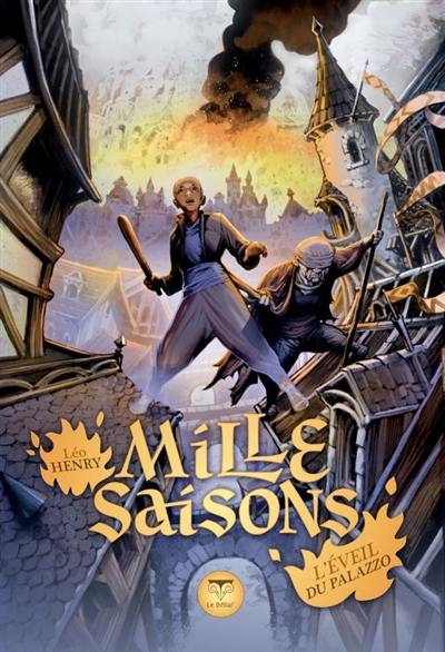 Mille saisons. Vol. 2. L'éveil du Palazzo