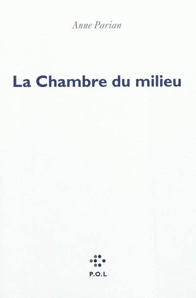 La chambre du milieu