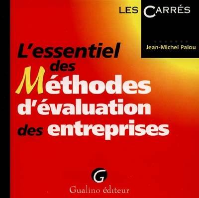 L'essentiel des méthodes d'évaluation des entreprises