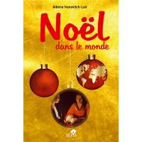 Noël dans le monde en 300 questions