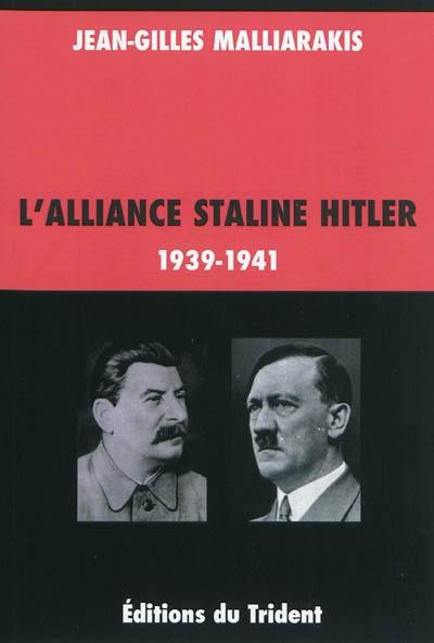 L'alliance Staline-Hitler