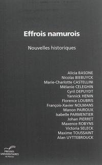 Effrois namurois : nouvelles historiques