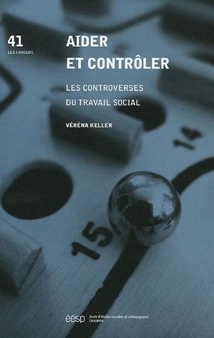 Aider et contrôler : les controverses du travail social