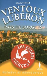 Ventoux Lubéron : pays de Sorgues