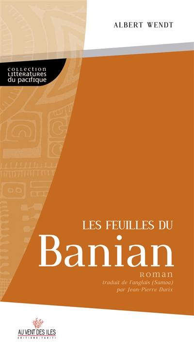 Les feuilles du banian