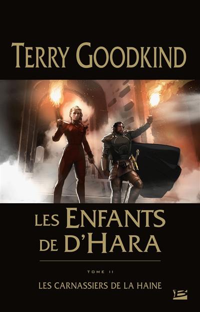 Les enfants de D'Hara. Vol. 2. Les carnassiers de la haine