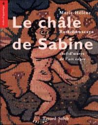 Le châle de Sabine : chef-d'oeuvre de l'art copte