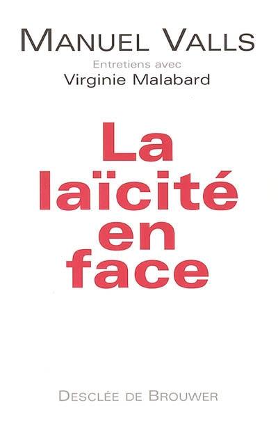 La laïcité en face : entretiens avec Virginie Malabard