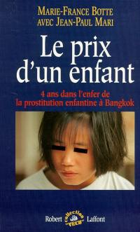 Le Prix d'un enfant : 4 ans dans l'enfer de la prostitution enfantine à Bangkok