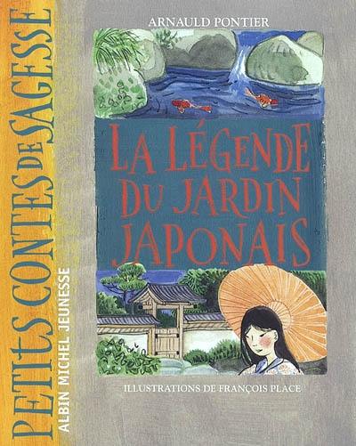 La légende du jardin japonais