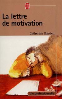 La lettre de motivation