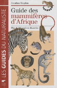 Guide des mammifères d'Afrique : plus de 300 espèces illustrées