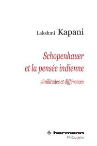 Schopenhauer et la pensée indienne : similitudes et différences