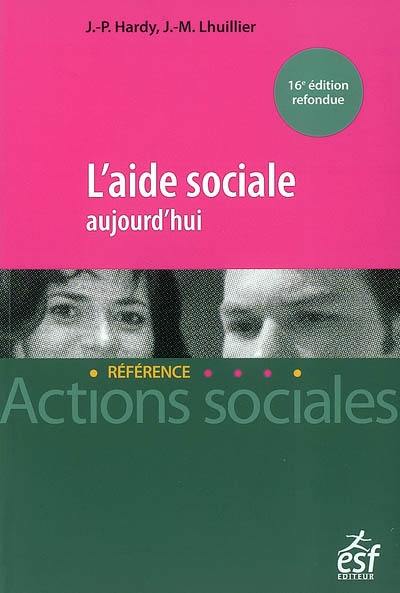 L'aide sociale aujourd'hui