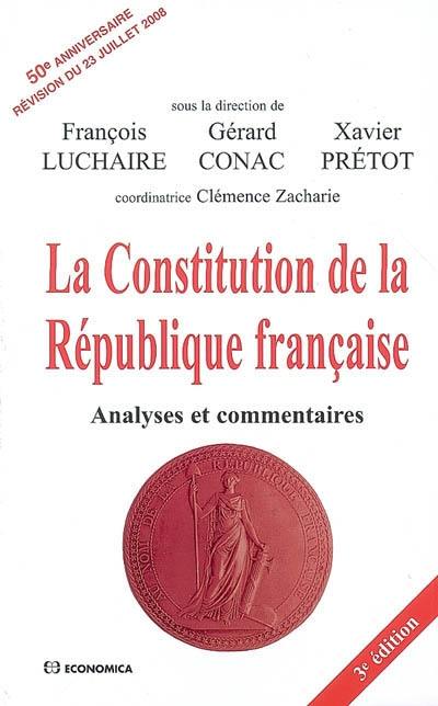 La Constitution de la République française : analyses et commentaires