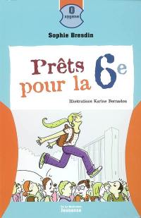 Prêts pour la 6e !