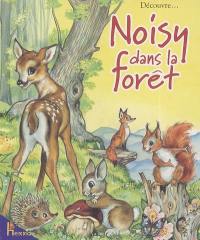 Noisy dans la forêt