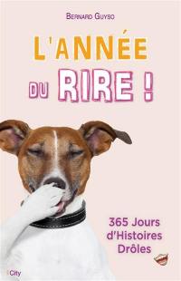 L'année du rire ! : 365 jours d'histoires drôles