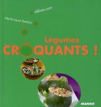 Légumes crôquants !